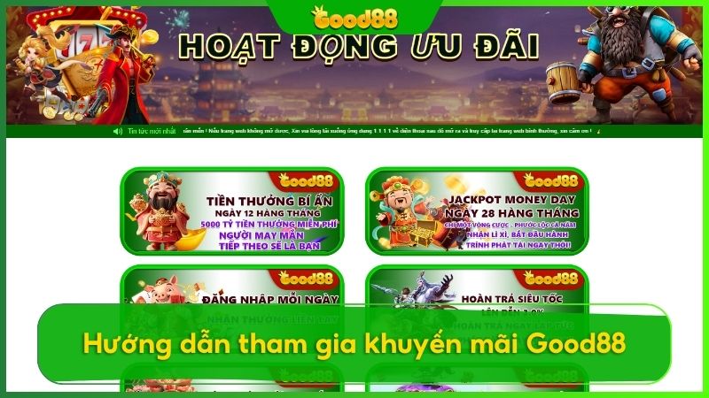 Theo dõi trang web chính thức hoặc tải app Good88 để cập nhật khuyến mãi Good88 nhanh nhất
